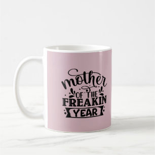 Mère de l'année Freakin Café Mug