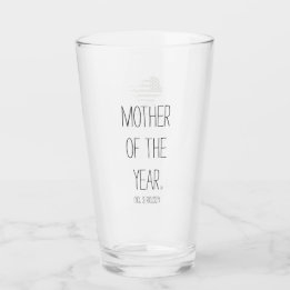 Mère de l'annéeMD (Non, sérieusement) Verre