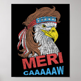 Meri-caaaaw - Adle Mullet 4. Juli US-amerikanisch Poster