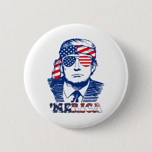 Merica America Happy 4. Juli Trump American Fl Button