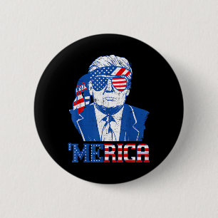 Merica Donald Trump - Funny Trump 4. Juli Amer Button