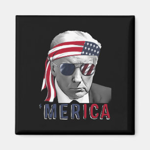 Merica Trump glücklich über den 4. Juli Trump - Am Magnet