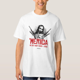 "Merica - Wir haben Waffen und Jesus Got T-Shirt