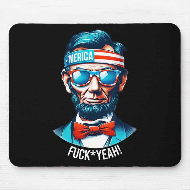 Merica Yeah Abraham Lincoln 4. Juli Mousepad (Vorne)