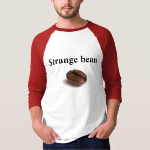 Merkwürdige Bohne T-Shirt