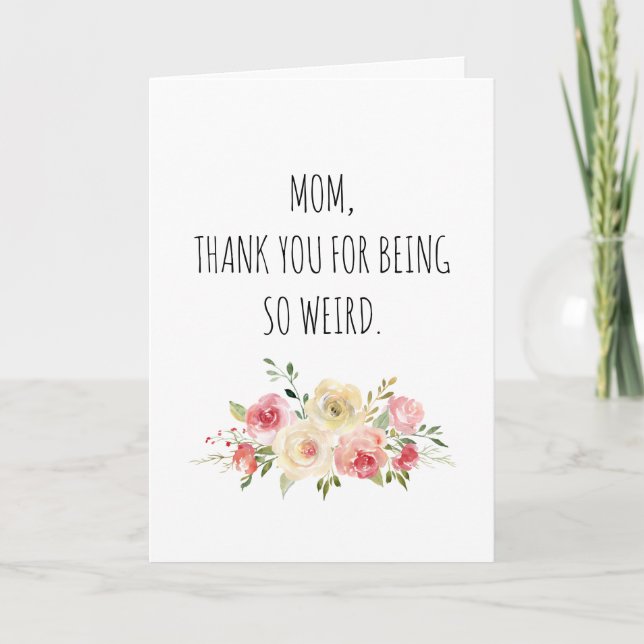 Merkwürdige Mama Funny Mother's Day Card Karte (Vorderseite)
