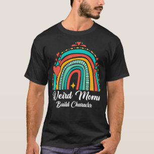 Merkwürdige Mamas erstellen Rainbow Mama Mother's T-Shirt