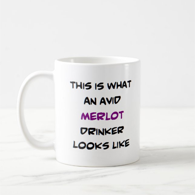 Merlot Drinker, begeistert Kaffeetasse (Links)