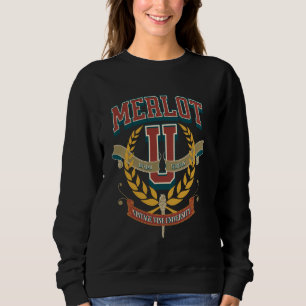 Merlot University Preppy Uni Academia - Weinroute Sweatshirt