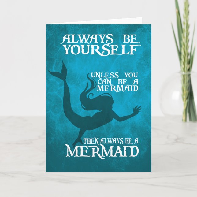 Mermaid Greetings Card - Immer ein Mermaid sein Karte (Vorderseite)