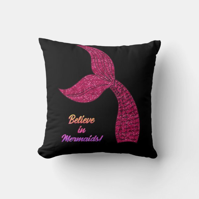 Mermaid Hot Pink Black Glauben an Mermaids Zitat Kissen (Vorderseite)