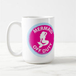 Mermaid Off Duty Tasse