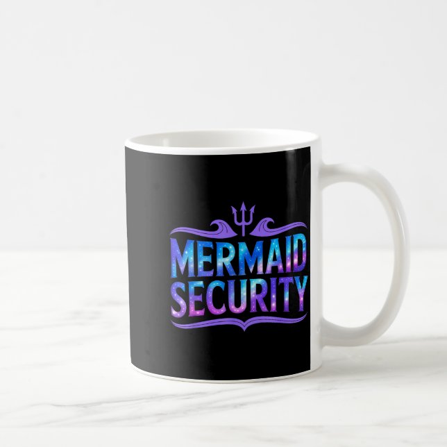 Mermaid Security Funny Dad Father Daughter Birthda Kaffeetasse (Rechts)