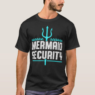 Mermaid Security Funny Swimming Geschenk Merman Ma T-Shirt