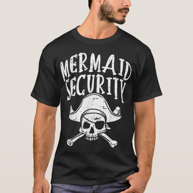 Mermaid Security Pirate Matching Family Party Dad  T-Shirt (Vorderseite)