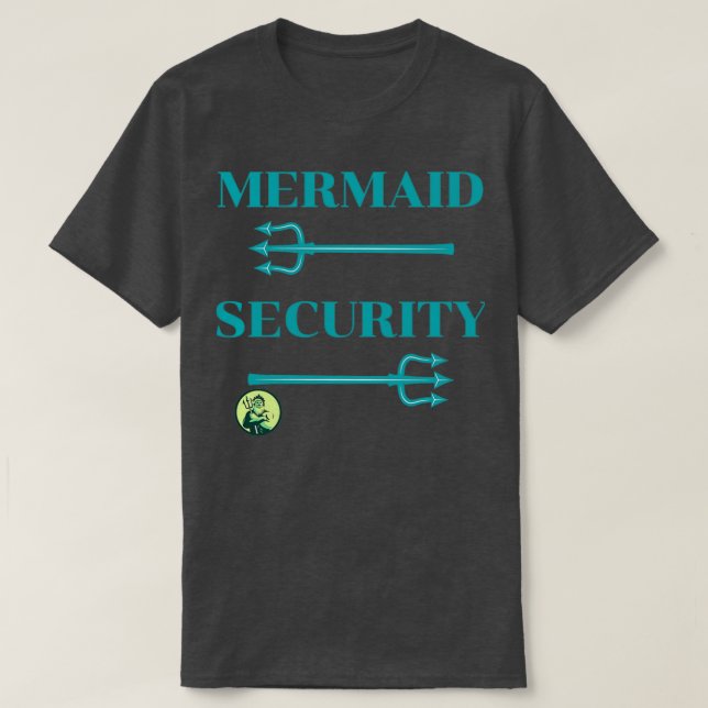 MERMAID SECURITY SHIR T-Shirt (Design vorne)