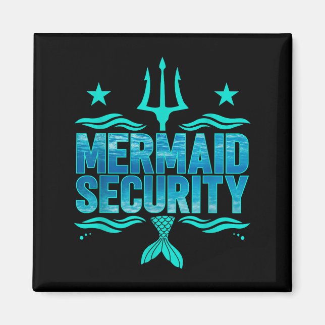 Mermaid Security Squad Matching Trident Birthday L Magnet (Vorne)