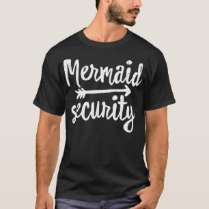 Mermaid Security T - Shirt Frauen Mama Ehefrau Sch