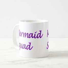 Mermaid Squad Lila Wörter Kaffeetasse