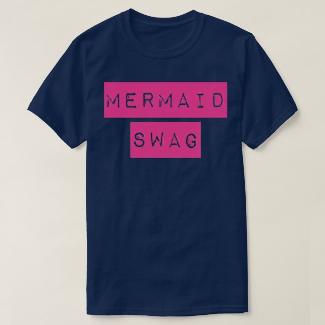 Mermaid Swag T-Shirt (Design vorne)