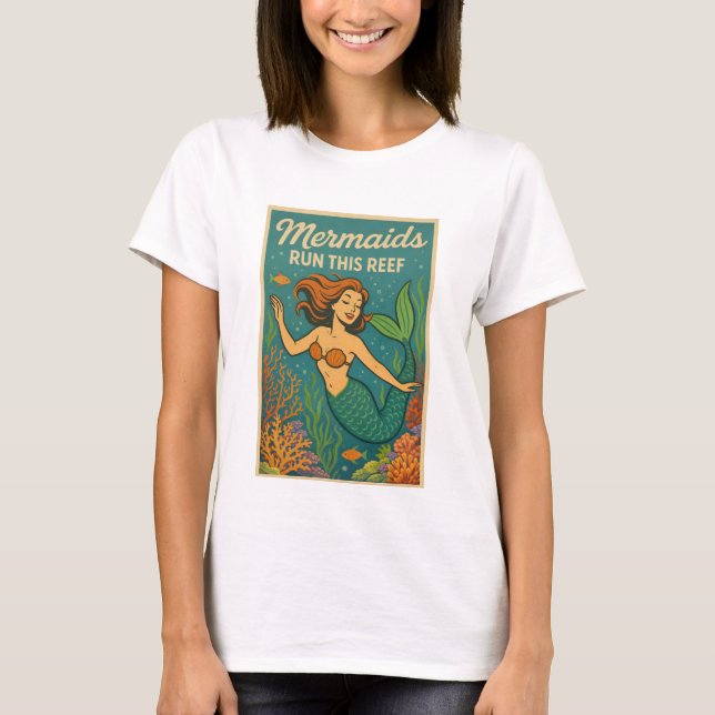 Mermaids Run This Reef | Funny Retro Coral Fish T-Shirt (Vorderseite)