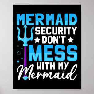Merman Mer Vater Mermaid Security Don&#: nicht mit Poster