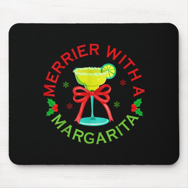 Merrier With A Margarita Christmas Drinking Margar Mousepad (Vorne)