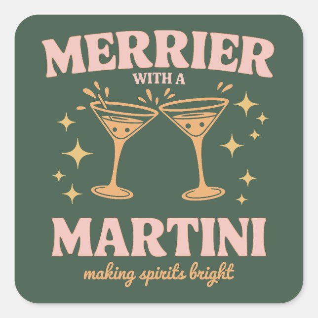 Merrier with a Martini Christmas Cocktail Holiday  Quadratischer Aufkleber (Vorderseite)