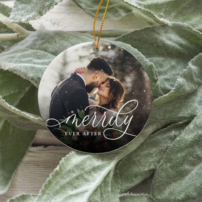 Merrily Ever After | Wedding Photo Keramik Ornament (Von Creator hochgeladen)