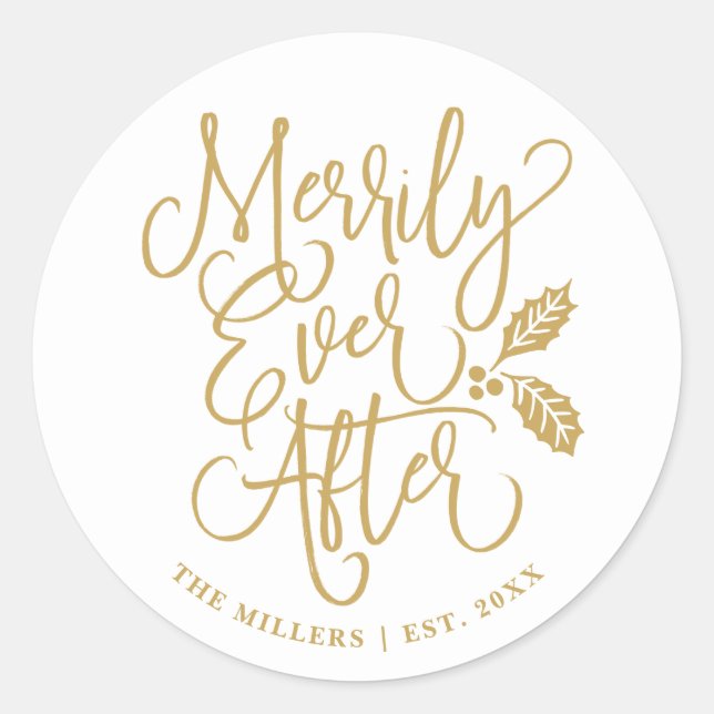 Merrily immer nach Hochzeit | Gold Classic Runder Aufkleber (Vorderseite)