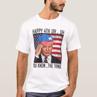 Merry 4th von Ihnen wissen ...die Sache glücklich T-Shirt