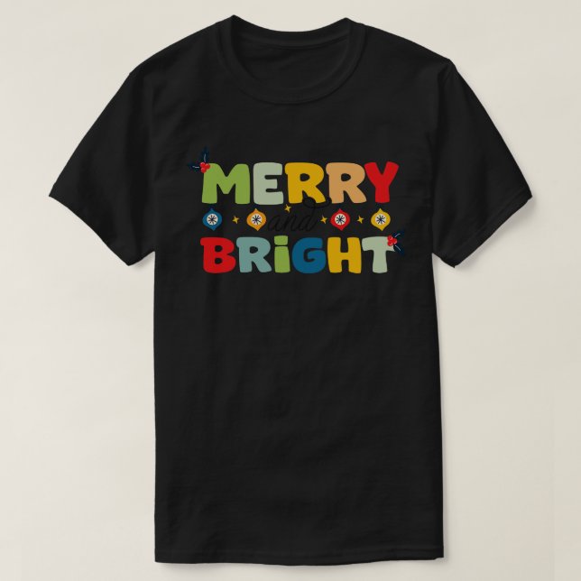 Merry and Bright 16 T-Shirt (Design vorne)