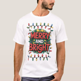 Merry and Bright Christmas T-Shirt