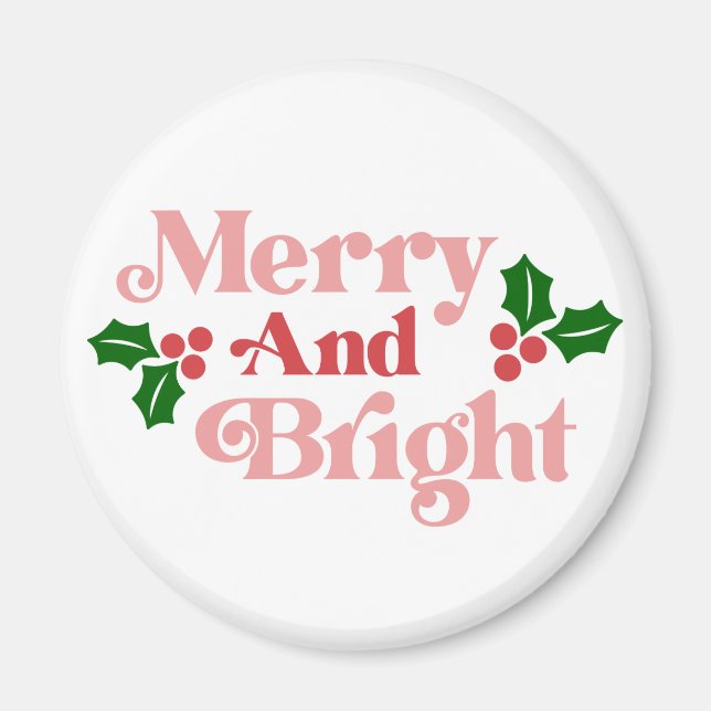 Merry and Bright - Klassische Holiday Typografie Magnet (Vorne)