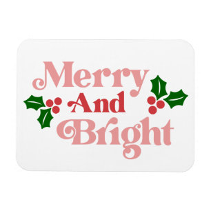 Merry and Bright - Klassische Holiday Typografie Magnet