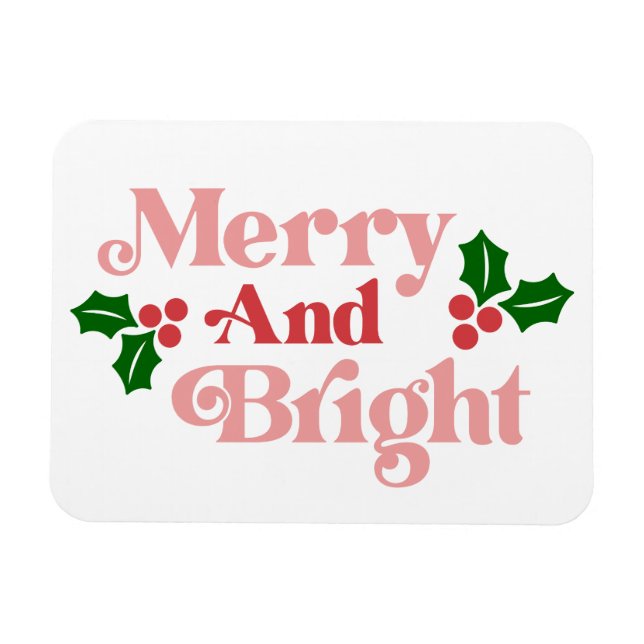 Merry and Bright - Klassische Holiday Typografie Magnet (Horizontal)