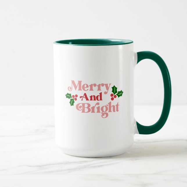Merry and Bright - Klassische Holiday Typografie Tasse (Rechts)