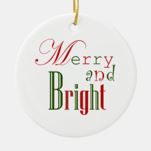 Merry and Bright, Red 'n Green Keramik Ornament