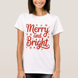 Merry and Bright t-shirt , Christmas t-shirt 