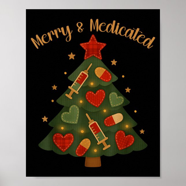 Merry And Medicated Rn Nurse Christmas Tree Funny  Poster (Vorne)