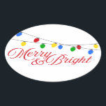 Merry & Bright Christmas Lights Ovaler Aufkleber<br><div class="desc">Fügen Sie Ihrer Urlaubskorrespondenz,  Ihren Grußkarten oder Geschenken eine kleine Touch etwas Extra hinzu. Diese modernen ovalen Aufkleber zeigen die Saiten heller Weihnachtslichter in Rot,  Grün,  Gelb und Blau,  die sich über die obere Kante ziehen. Im Folgenden finden Sie die Wörter 'Merry & Bright' in der Weihnachtsschrift.</div>