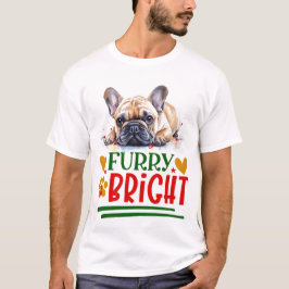 Merry & Bright French Bulldog T-Shirt