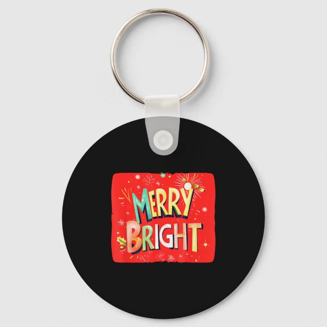 Merry Bright Magic For Holiday Cheer  Schlüsselanhänger (Vorderseite)