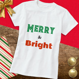 Merry & Bright Simple Bold Christmas T-Shirt