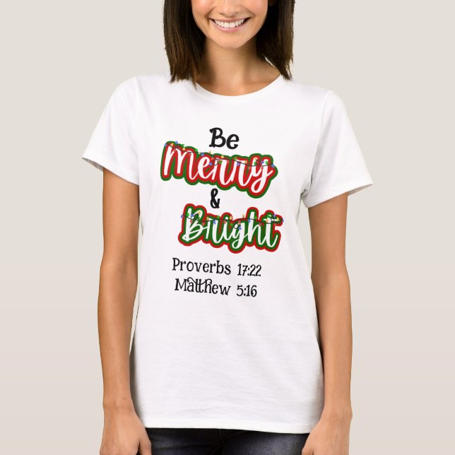 Merry & Bright T - Shirt (Vorderseite)