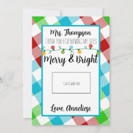Merry & Bright Teacher Weihnachtsgeschenkkarte Dankeskarte