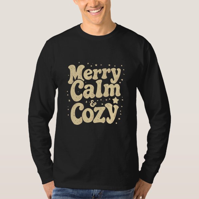 Merry, Calm & Cozy Christmas Illustration T-Shirt (Vorderseite)