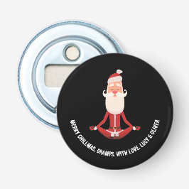 Merry Chillmas Meditating Zen Santa Holiday Flaschenöffner