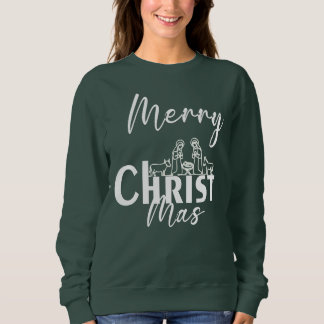 Merry Christ Mas Christian Christmas✨ Sweatshirt