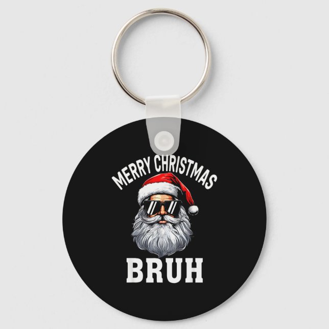 Merry Christmas Bruh Meme Funny Saying For Brother Schlüsselanhänger (Vorderseite)